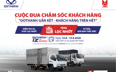 [Toàn quốc] DOTHANH AUTO KHỞI ĐỘNG CUỘC ĐUA CHĂM SÓC KHÁCH HÀNG QUÝ III.2026 | DOTHANH IZ